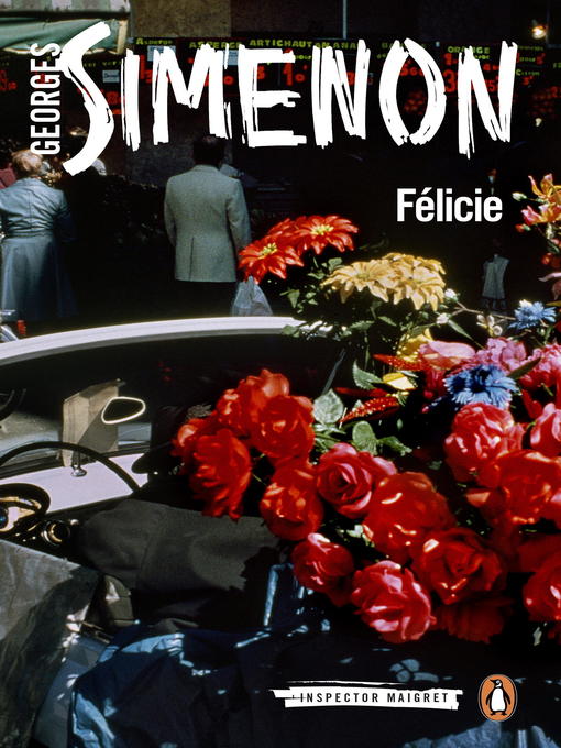 Title details for Félicie by Georges Simenon - Available
